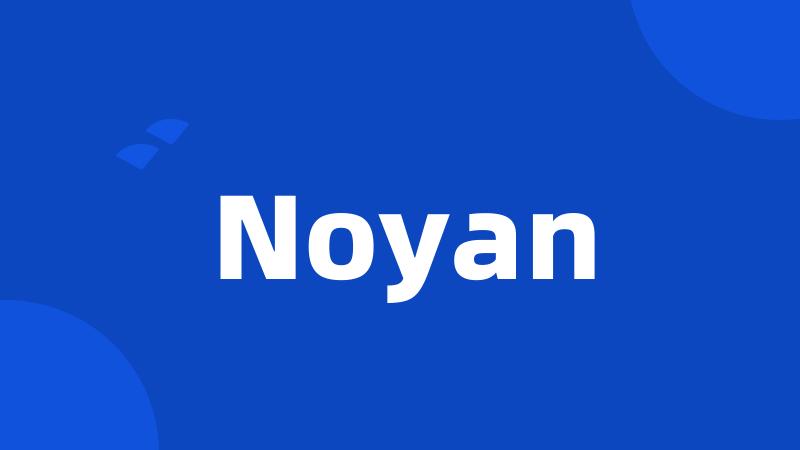 Noyan