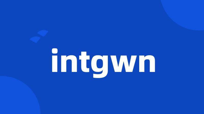 intgwn