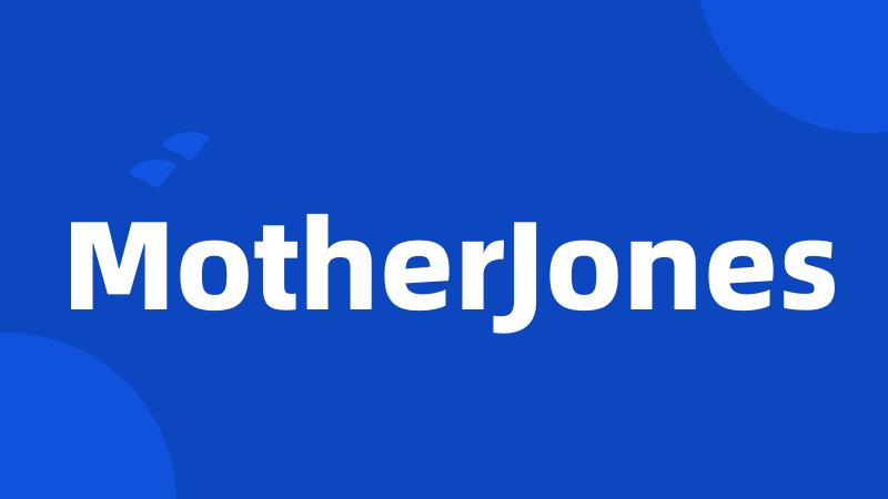 MotherJones