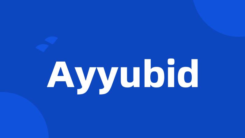 Ayyubid