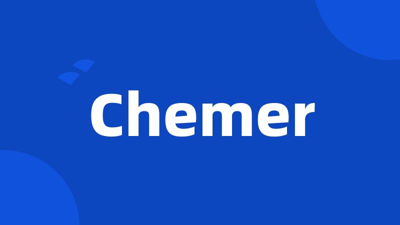 Chemer