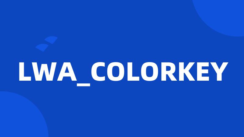 LWA_COLORKEY