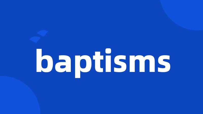 baptisms