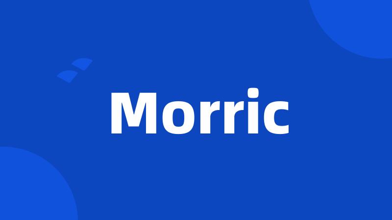 Morric