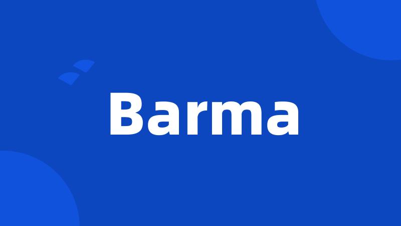 Barma