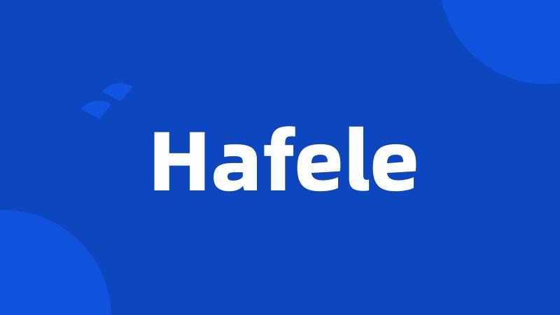 Hafele