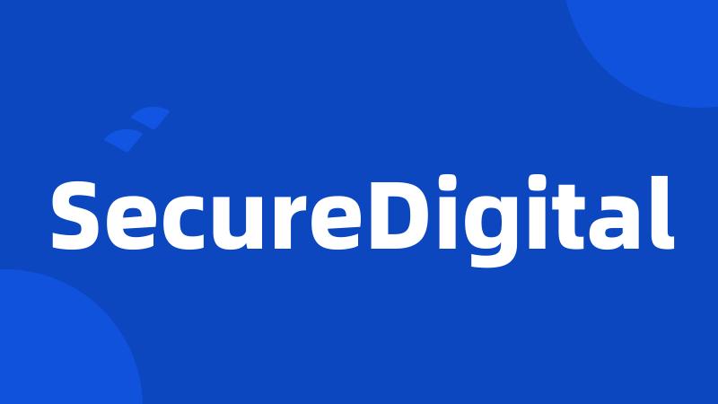 SecureDigital