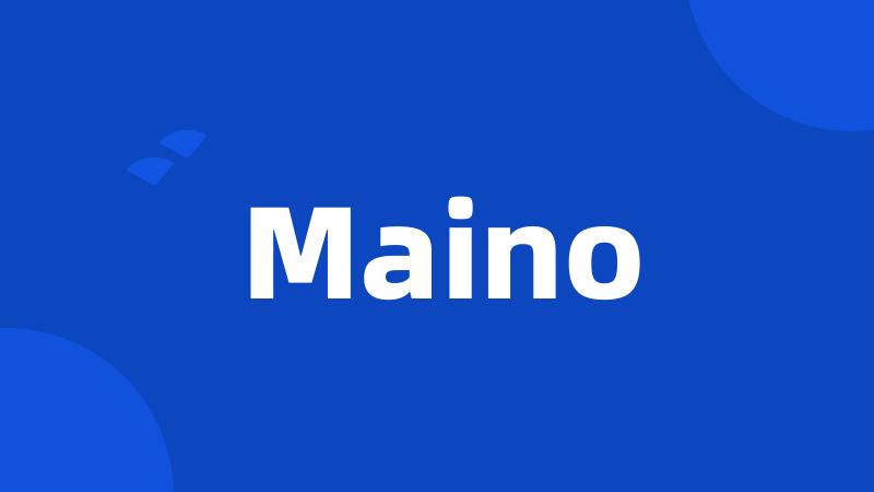 Maino