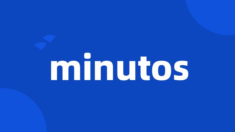 minutos