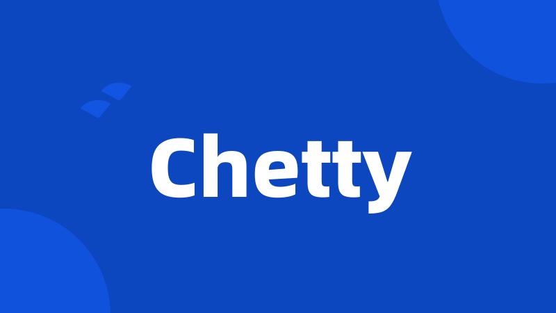 Chetty