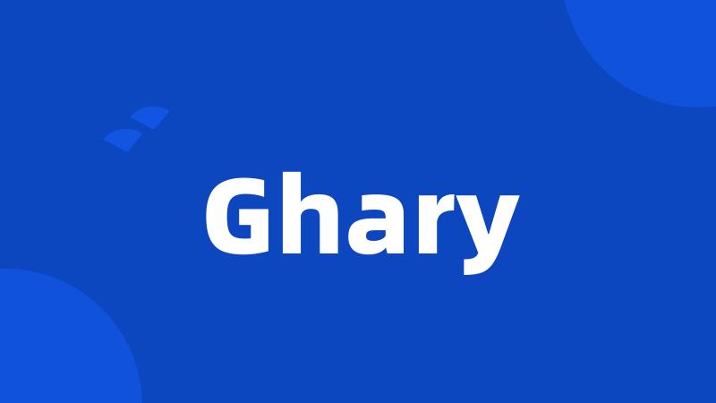 Ghary