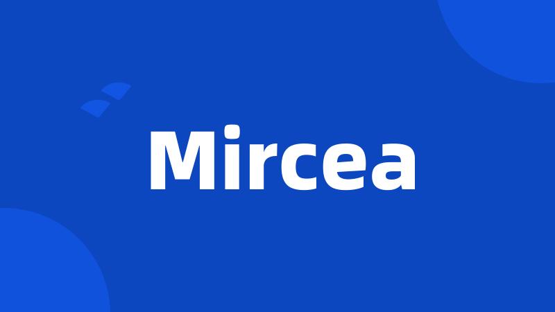 Mircea