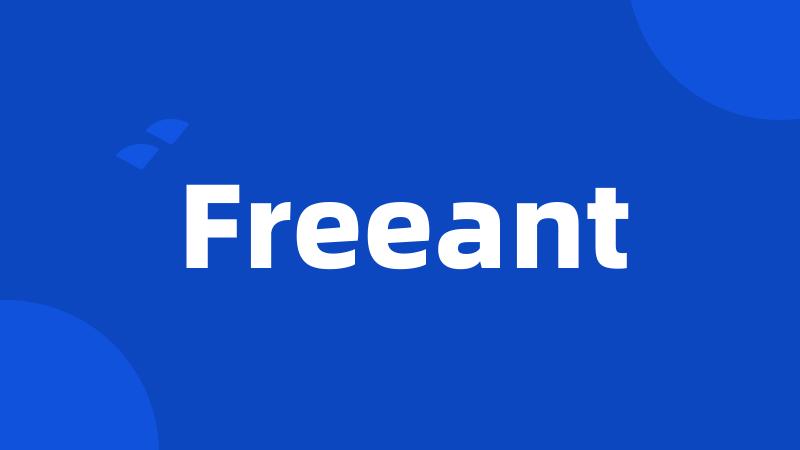 Freeant