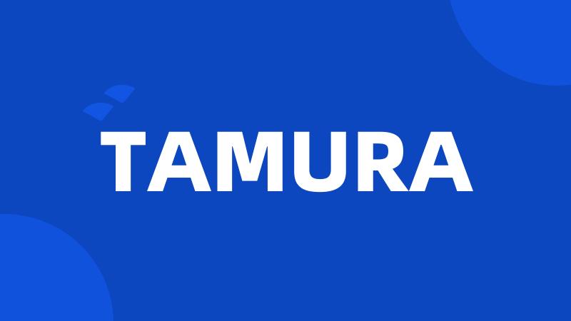 TAMURA