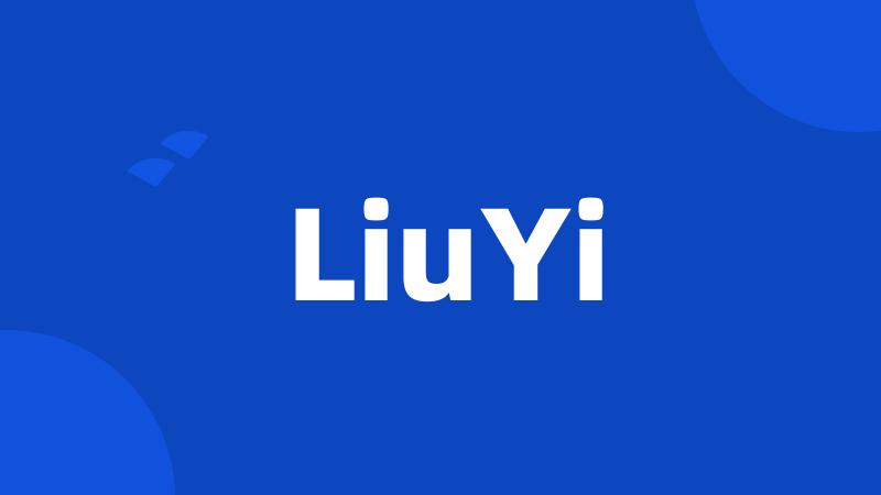 LiuYi