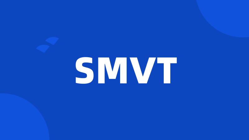 SMVT