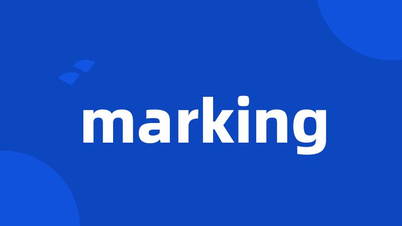 marking