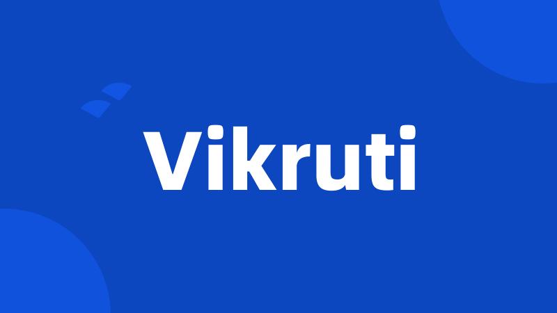 Vikruti