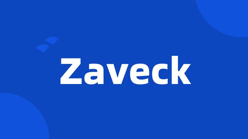 Zaveck