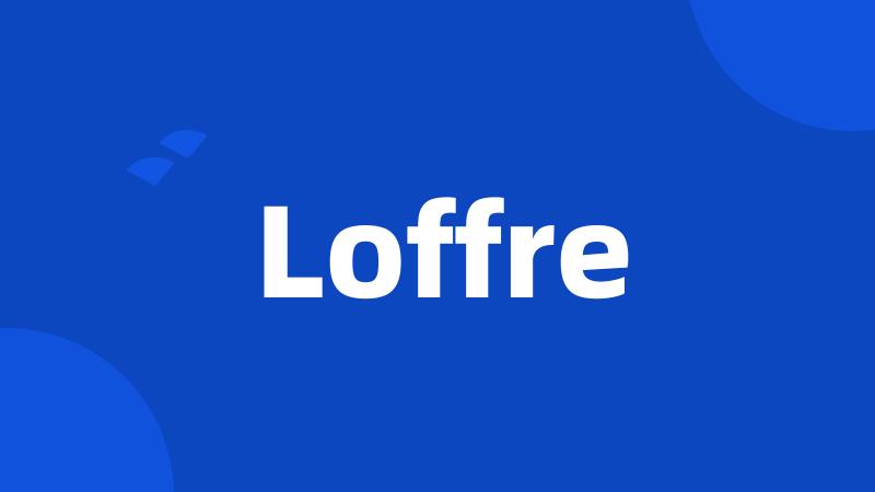 Loffre