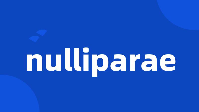 nulliparae