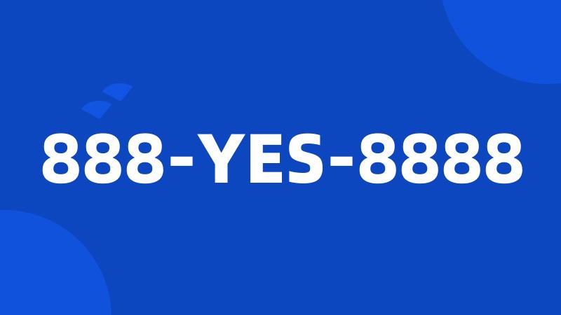 888-YES-8888