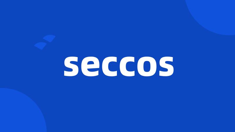 seccos