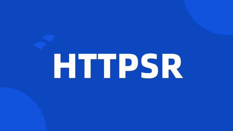 HTTPSR