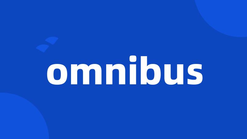 omnibus