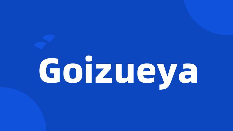 Goizueya