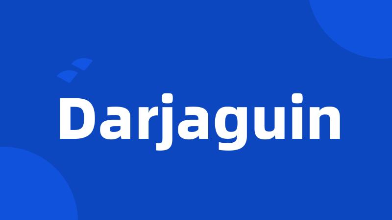 Darjaguin