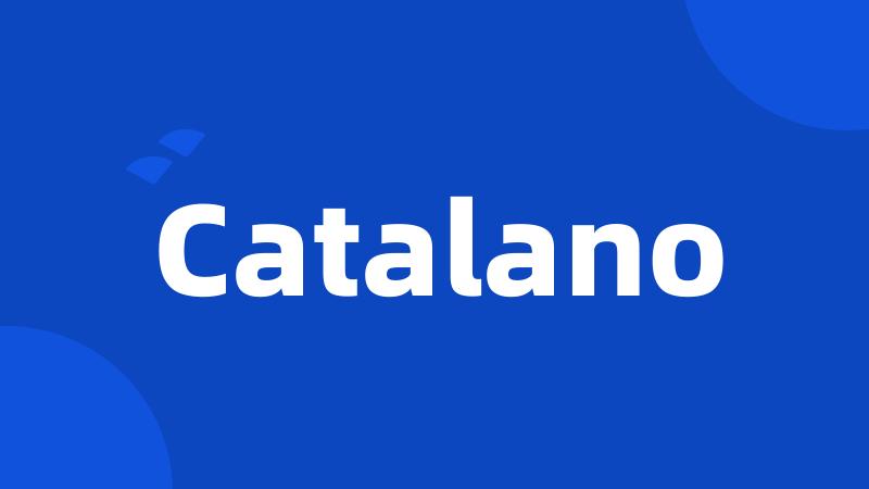 Catalano