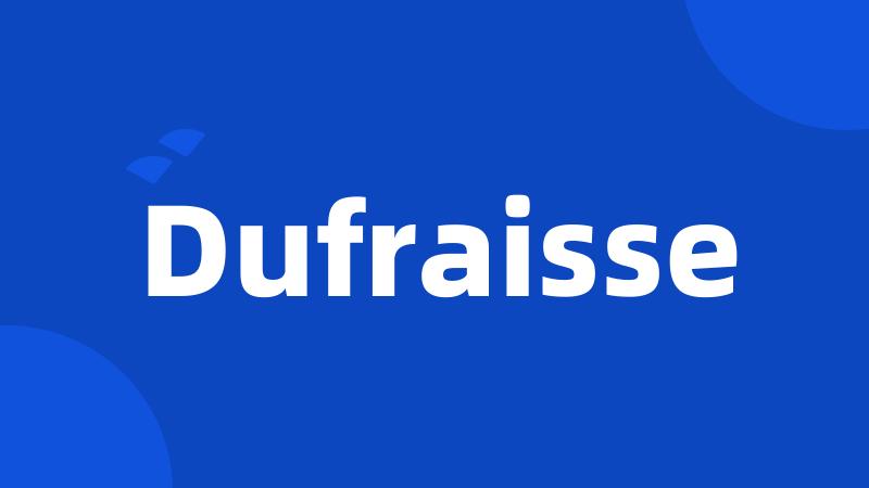 Dufraisse