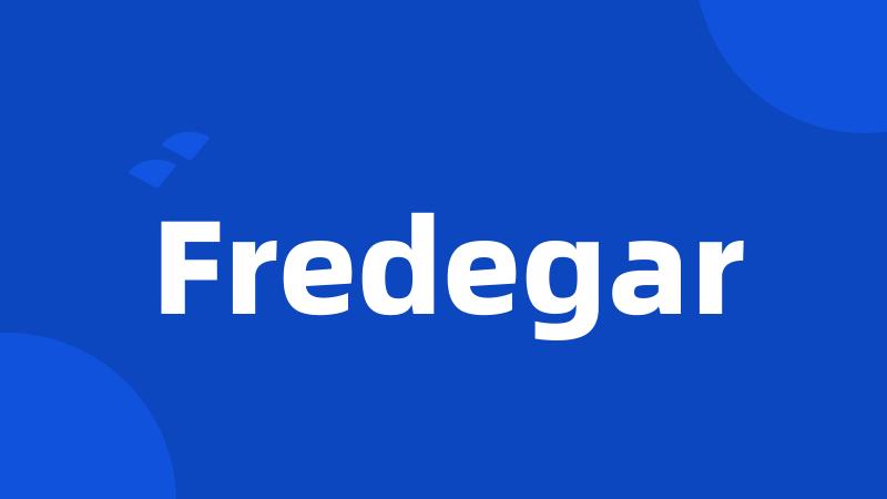 Fredegar