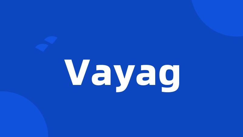 Vayag