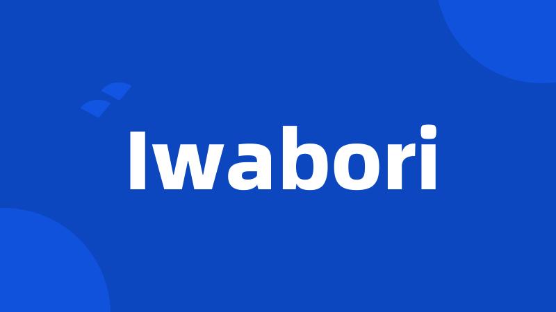 Iwabori