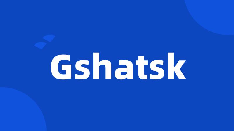 Gshatsk