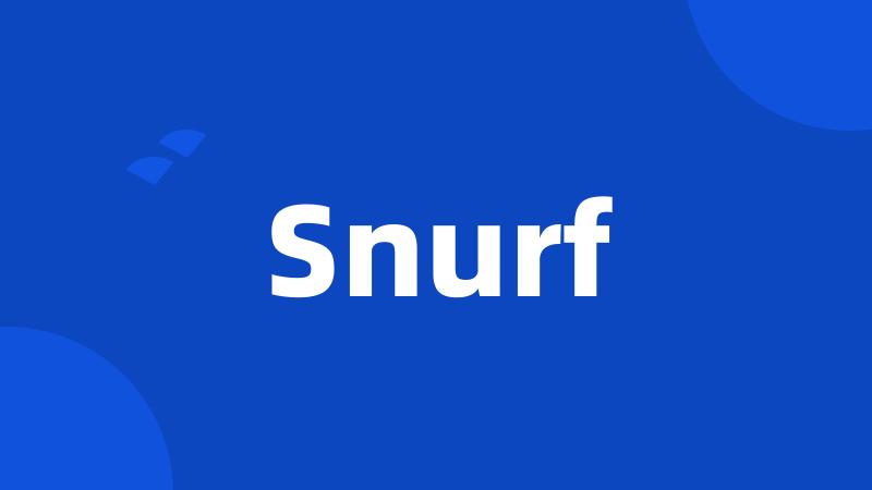 Snurf