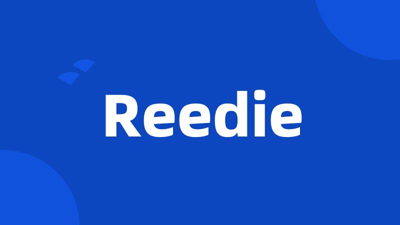 Reedie