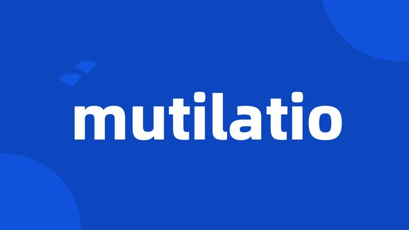 mutilatio