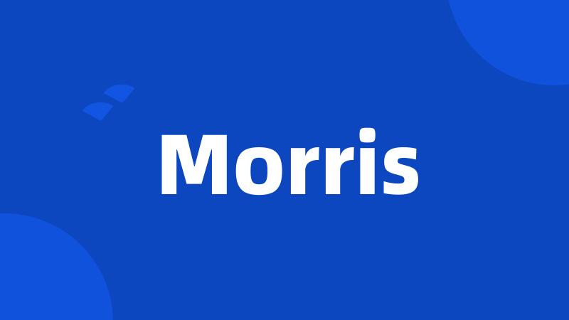 Morris