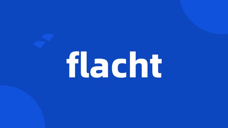 flacht