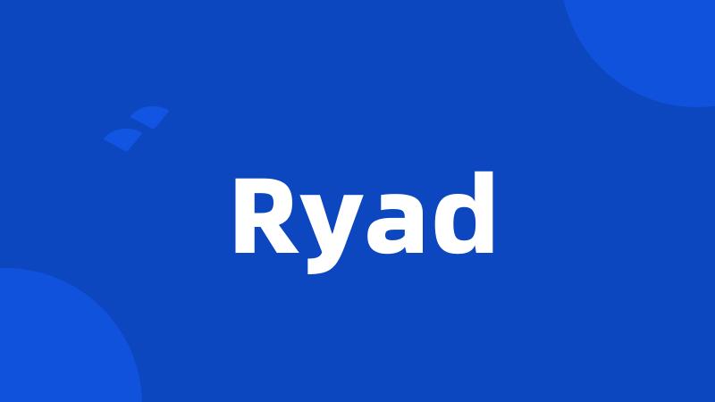 Ryad