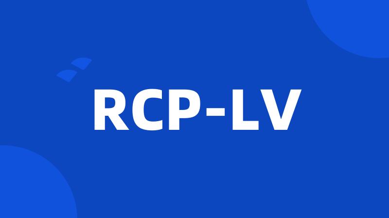 RCP-LV