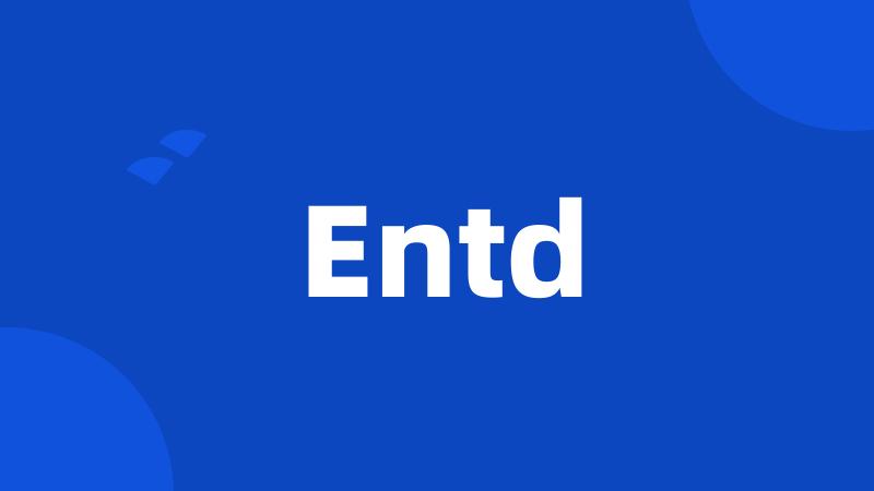 Entd