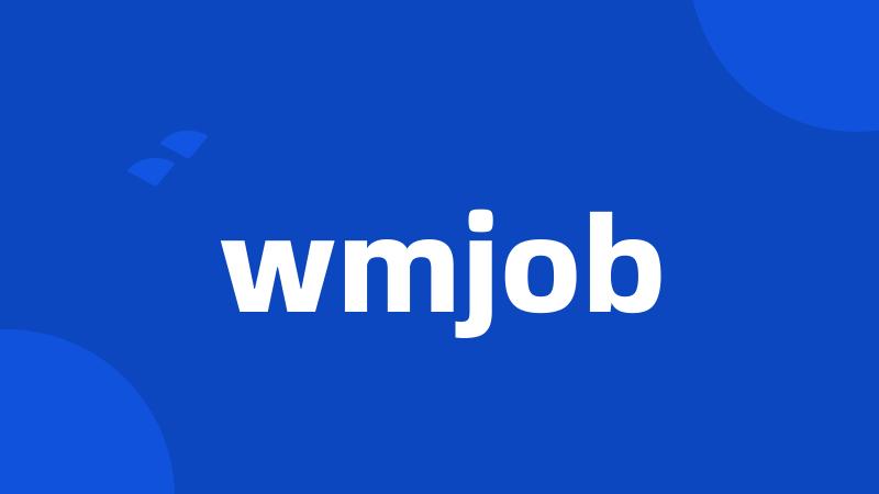 wmjob