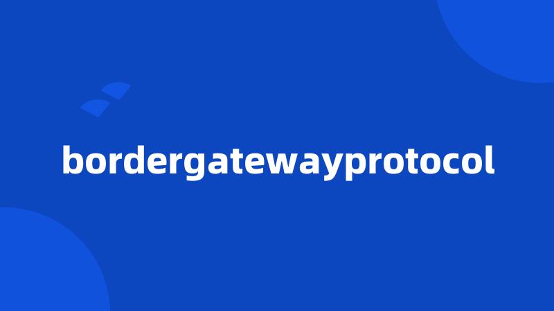 bordergatewayprotocol