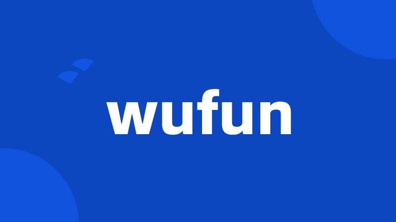 wufun