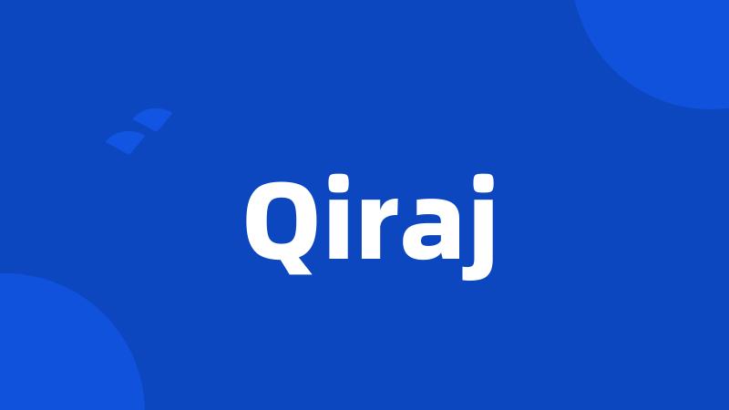 Qiraj