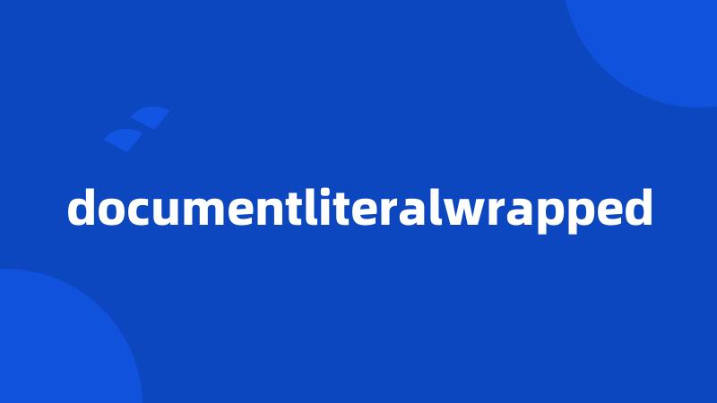 documentliteralwrapped